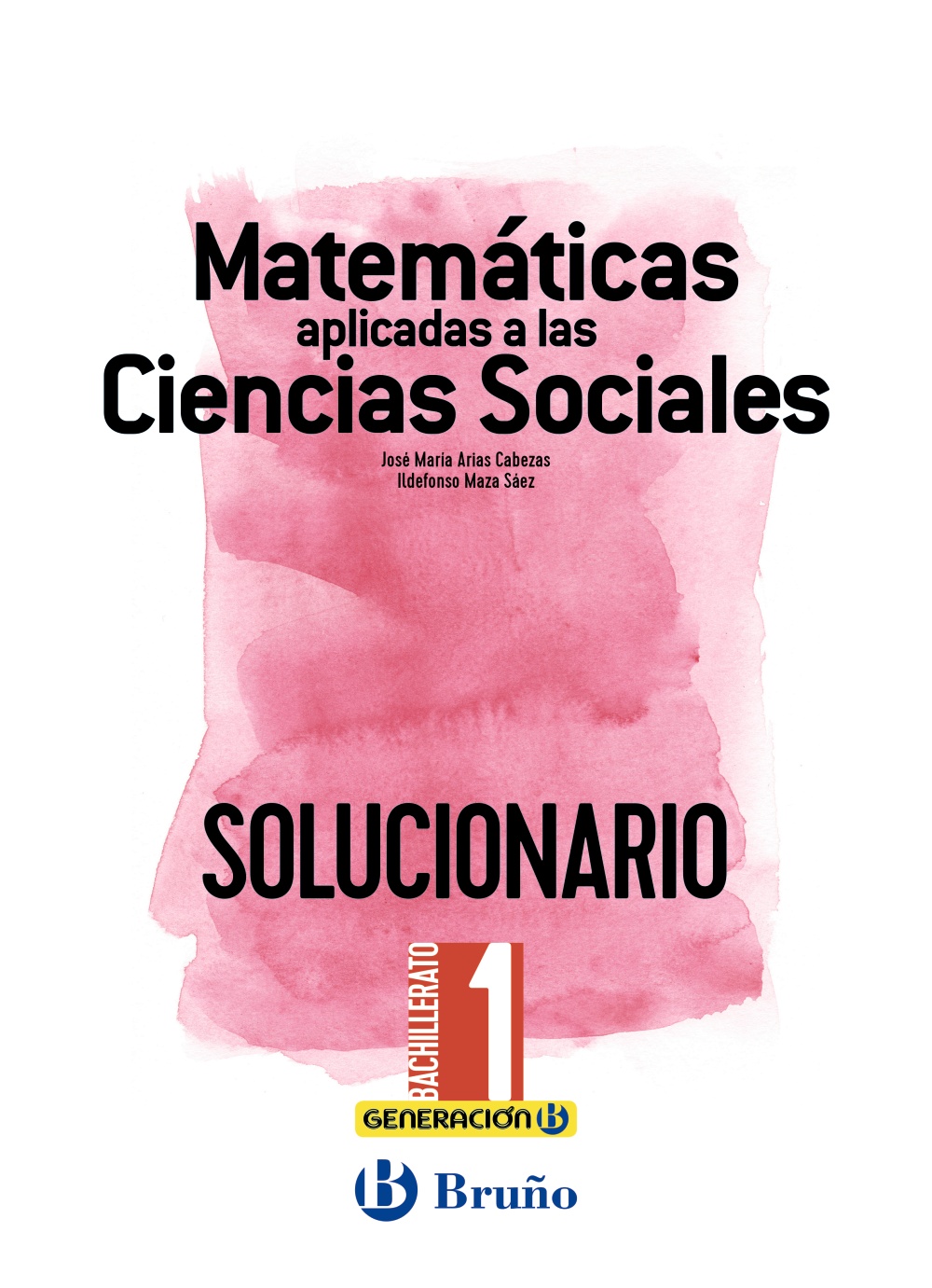 Solucionario Matematicas Aplicadas a las Ciencias Sociales 1 Bachillerato Bruño   PDF Ejercicios Resueltos-pdf